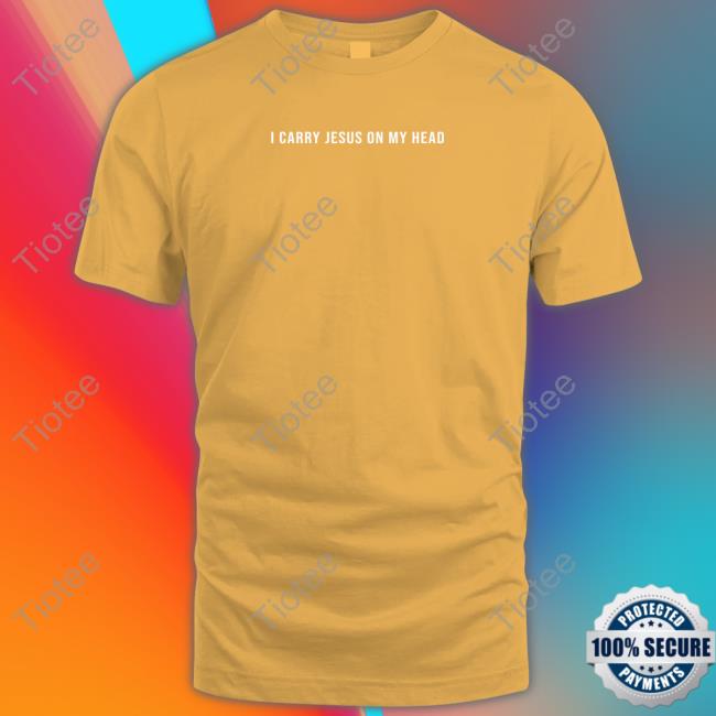 I Carry Jesus On My Head Crewneck Sweatshirt Erica Iren I Carry Jesus On My Head Crewneck Sweatshirt Erica Iren