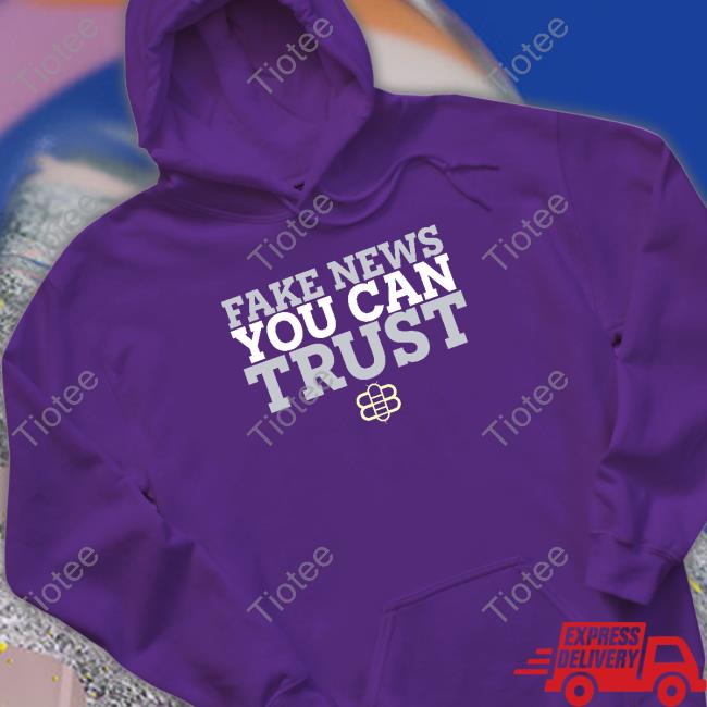 Fake New You Can Trush TShirts Fake New You Can Trush TShirts