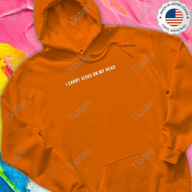 I Carry Jesus On My Head Crewneck Sweatshirt Erica Iren I Carry Jesus On My Head Crewneck Sweatshirt Erica Iren