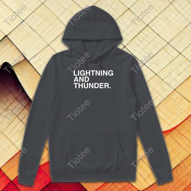 Official Obvious Shirts Lightning And Thunder T Shirt Official Obvious Shirts Lightning And Thunder T Shirt