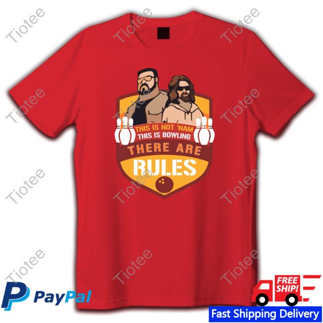 This Is Not ‘Nam This Is Bowling There Are Rules TankTop This Is Not ‘Nam This Is Bowling There Are Rules TankTop