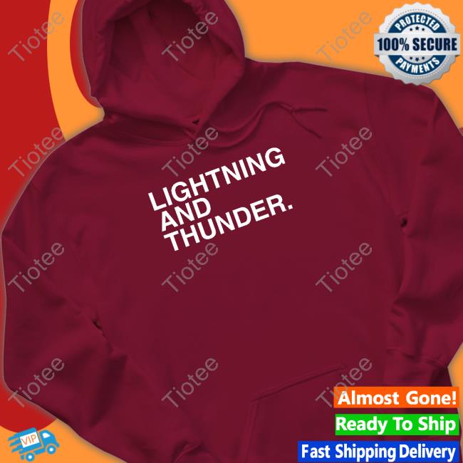 Official Obvious Shirts Lightning And Thunder T Shirt Official Obvious Shirts Lightning And Thunder T Shirt