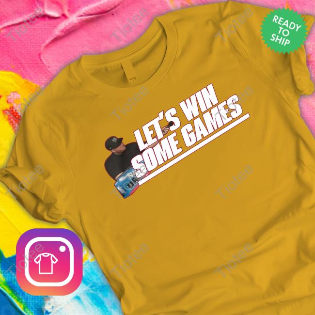 Shop Jomboy Media Official Let's Win Some Games T-Shirt Shop Jomboy Media Official Let's Win Some Games T-Shirt