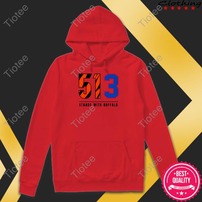 Cincy Shirts Shop Official 513 Stands With Buffalo Hooded Sweatshirt Damar Hamlin Cincy Shirts Shop Official 513 Stands With Buffalo Hooded Sweatshirt Damar Hamlin