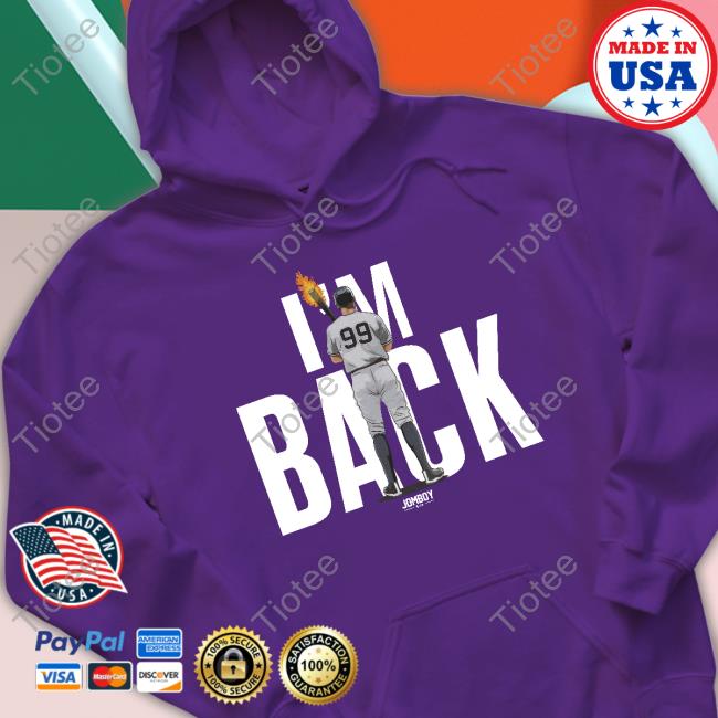 I'm Back Shirt I'm Back Shirt