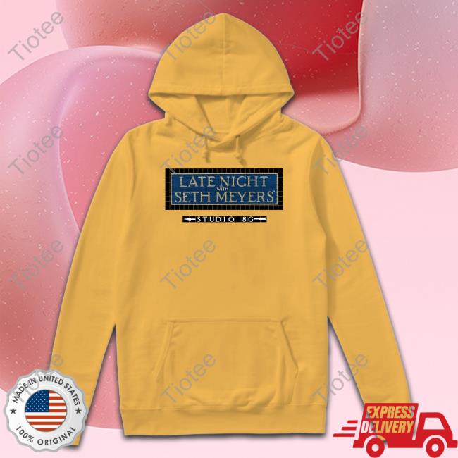 Late Night With Seth Meyers Shirts Late Night With Seth Meyers Shirts