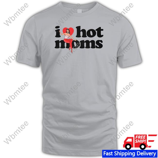 Danny Duncan Merch I Heart Hot Moms Swing White T Shirt Danny Duncan Merch I Heart Hot Moms Swing White T Shirt