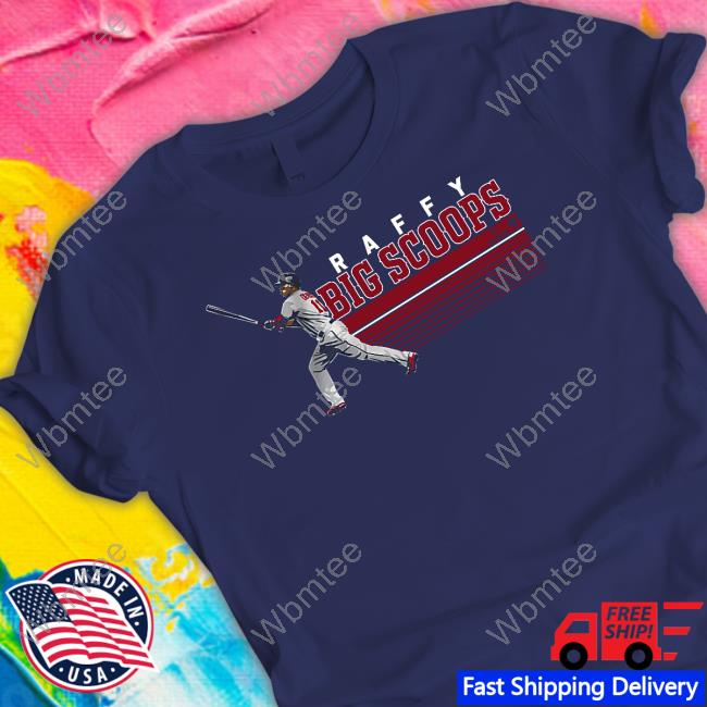 Rafael Devers Raffy Big Scoops Shirt Breakingt Merch Rafael Devers Raffy Big Scoops Shirt Breakingt Merch