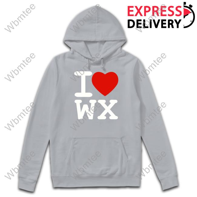 I Love Wx Shirt Ryan Hall Y’All Ryanhallyall I Love Wx Shirt Ryan Hall Y’All Ryanhallyall
