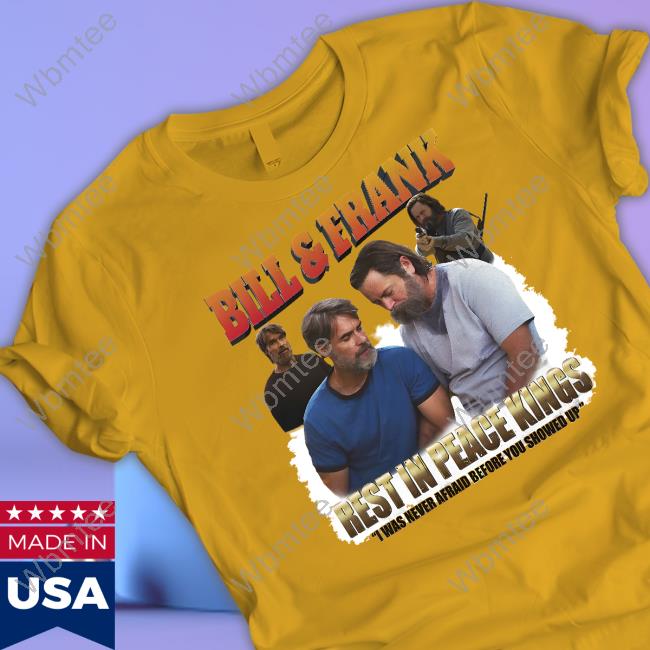 Official Goodshirts Merch Bill And Frank Shirt Official Goodshirts Merch Bill And Frank Shirt
