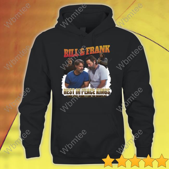 Official Goodshirts Merch Bill And Frank Shirt Official Goodshirts Merch Bill And Frank Shirt