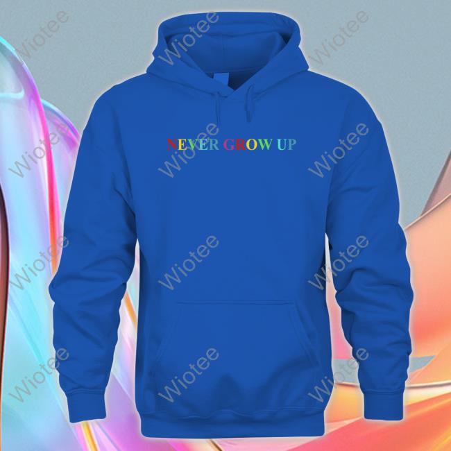 Official Benitez Store Never Grow Up Shirt Tee Shirt Official Benitez Store Never Grow Up Shirt Tee Shirt