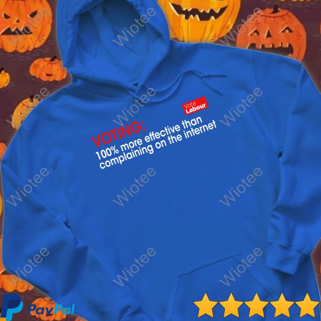 Official Voting 100% More Effective Than Complaining On The Internet T Shirt Official Voting 100% More Effective Than Complaining On The Internet T Shirt