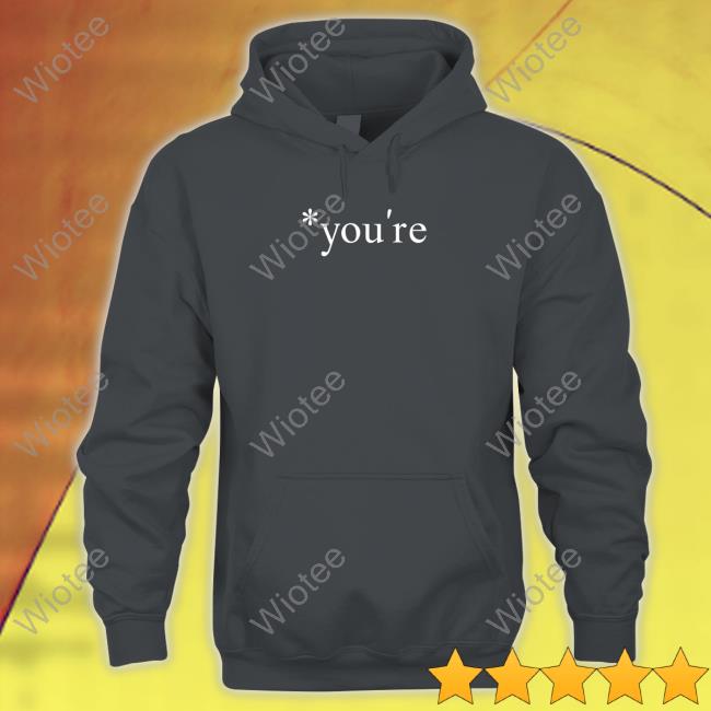 Official Hoarsewares You're Hoodie Official Hoarsewares You're Hoodie