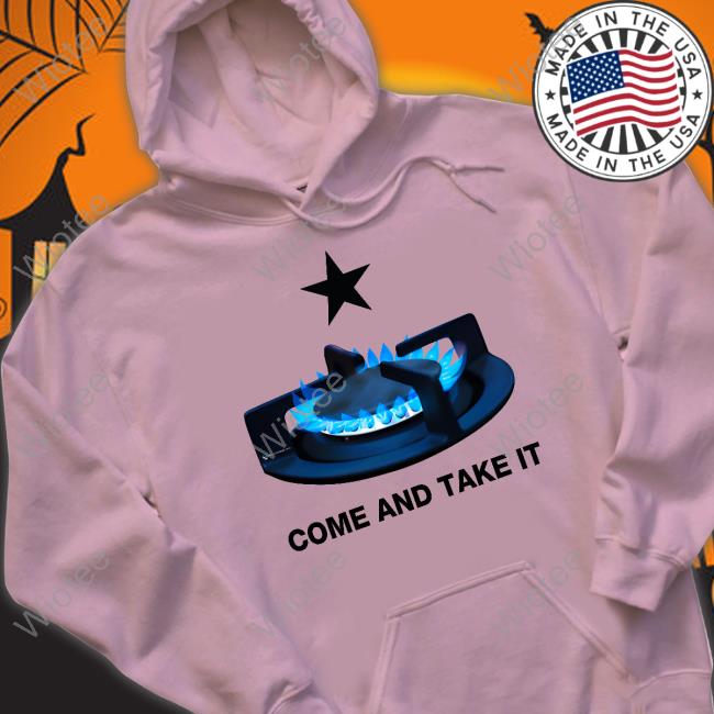 Official Come And Take It Shirt Official Come And Take It Shirt