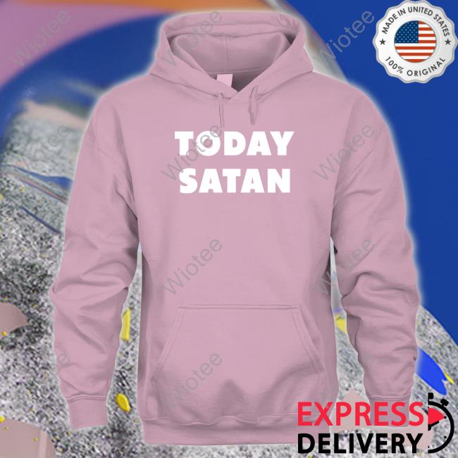 Official The Good Shirts Shop Today Satan Long Sleeve Tee Shirt Shirts That Go Hard Official The Good Shirts Shop Today Satan Long Sleeve Tee Shirt Shirts That Go Hard