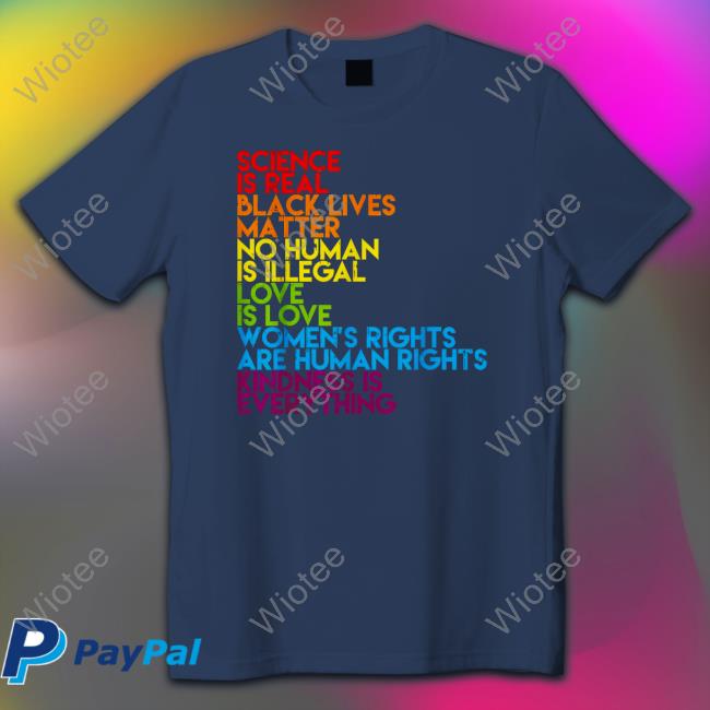 Official Science Is Real Black Lives Matter Shirts Official Science Is Real Black Lives Matter Shirts