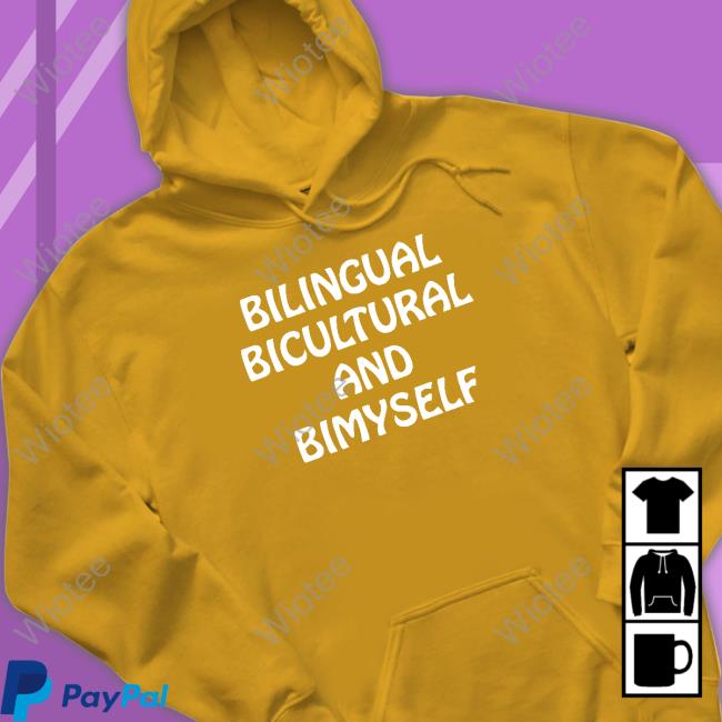 Bilingual Bicultural And Bimyself Limited Edition T-Shirt Bilingual Bicultural And Bimyself Limited Edition T-Shirt