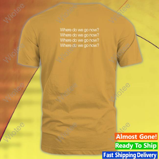 Gracie Abrams Merch Where Do We Go Now Shirt Gracie Abrams Merch Where Do We Go Now Shirt