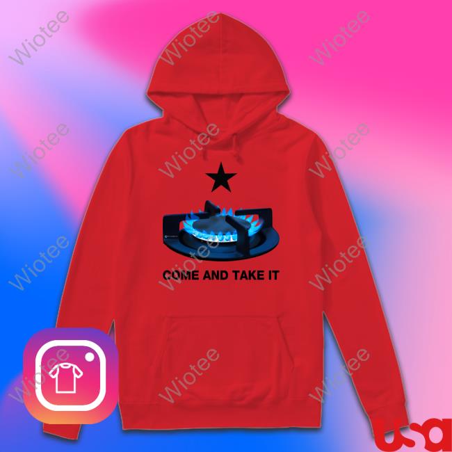 Official Come And Take It Shirt Official Come And Take It Shirt