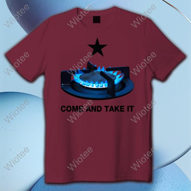 Official Come And Take It Shirt Official Come And Take It Shirt
