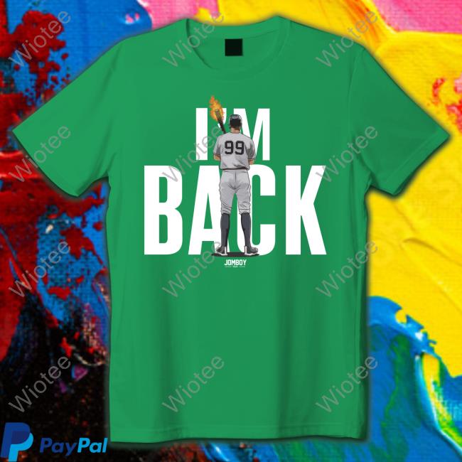 I'm Back Tee I'm Back Tee