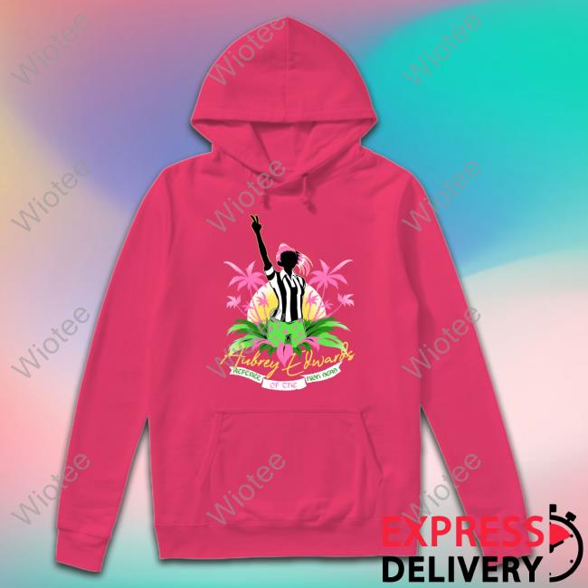 Aubrey Edwards Referee Of The High Seas Shirt Aubrey Edwards Referee Of The High Seas Shirt