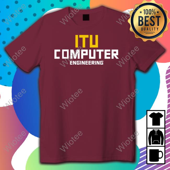 Itu Computer Engineering Hoodie Itu Computer Engineering Hoodie