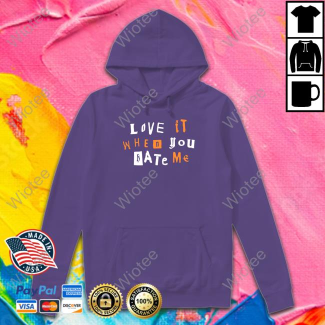 Avril Lavigne Merch Love It When You Hate Me Shirt Avril Lavigne Merch Love It When You Hate Me Shirt