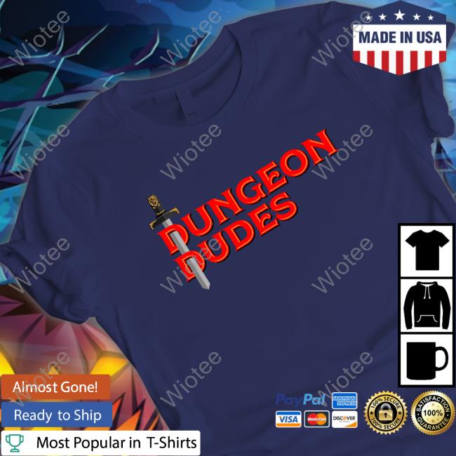 Dungeon Dudes T Shirt Dungeon Dudes T Shirt