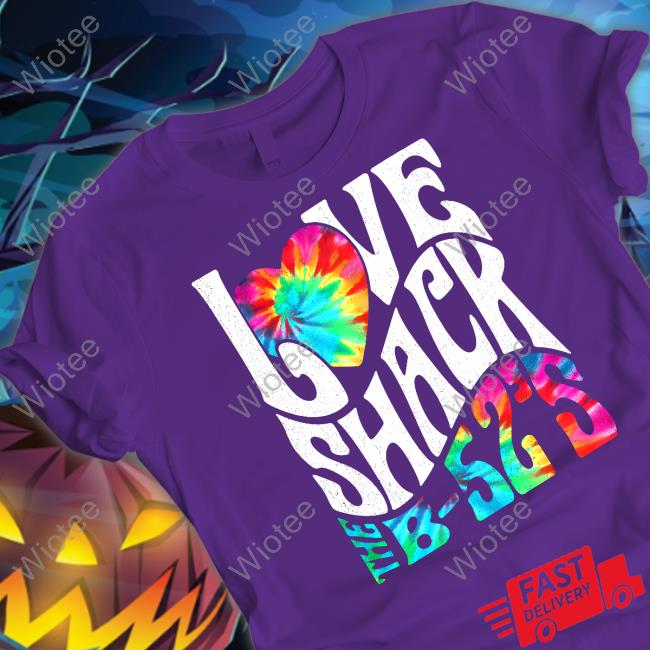The B-52'S Love Shack Shirt Dr. Betsy R Ph.D Lcsw The B-52'S Love Shack Shirt Dr. Betsy R Ph.D Lcsw