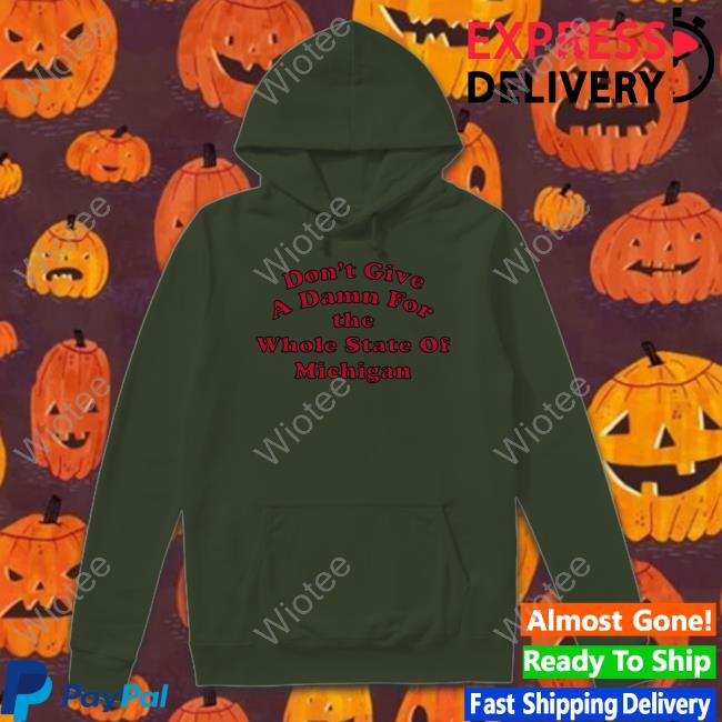 Eleven Warriors Don't Give A Damn For The Whole State Of Michigan Shirt Eleven Warriors Don't Give A Damn For The Whole State Of Michigan Shirt