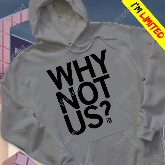 Official Raygun Merch Why Not Us Tee Shirt Official Raygun Merch Why Not Us Tee Shirt