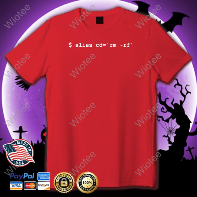 $ Alias Cd=Rm-Rf Long Sleeve T Shirt $ Alias Cd=Rm-Rf Long Sleeve T Shirt